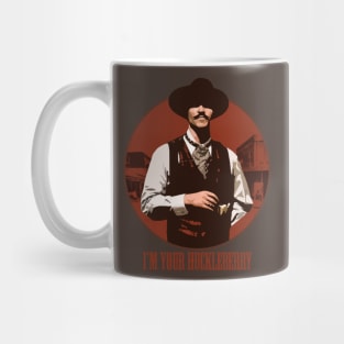 I'm Your Huckleberry Mug